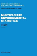 Multivariate environmental statistics / editors, G.P. Patil, C.R. Rao.