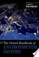 The Oxford handbook of environmental history /