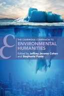 The Cambridge companion to environmental humanities /