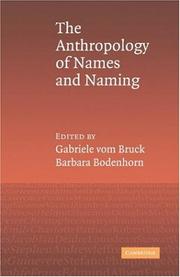 The anthropology of names and naming / edited by Gabriele vom Bruck, Barbara Bodenhorn.