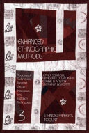 Enhanced ethnographic methods : audiovisual techniques, focused group interviews, and elicitation techniques / Jean J. Schensul [and others]