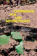 Experimental film and anthropology /