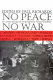 No peace, no war : an anthropology of contemporary armed conflicts / edited by Paul Richards.