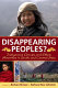 Disappearing peoples? : indigenous groups and ethnic minorities in South and Central Asia /