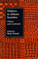 Widows in African societies : choices and constraints /