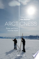 Arcticness : power and voice from the North /