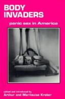 Body invaders : panic sex in America /