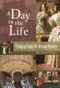 A day in the life : studying daily life through history /