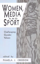 Women, media, and sport : challenging gender values /