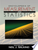 Encyclopedia of measurement and statistics / editor Neil J. Salkind : managing editor, Kristin Rasmussen.