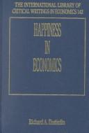 Happiness in economics / edited by Richard A. Easterlin.