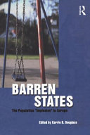 Barren states : the population "implosion" in Europe /