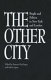 The other city : people and politics in New York and London /