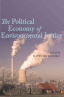 The political economy of environmental justice / edited by H. Spencer Banzhaf.