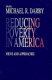 Reducing poverty in America : views and approaches / edited by Michael R. Darby.