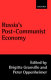 Russia's post-communist economy / edited by Brigitte Granville, Peter Oppemheimer.