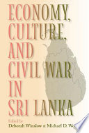 Economy, culture, and civil war in Sri Lanka /