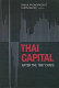 Thai capital after the 1997 crisis / edited by Pasuk Phongpaichit and Chris Baker ; contributors, Chaiyon Praditsil [and others]