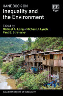 Handbook on inequality and the environment /