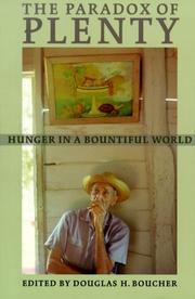 The paradox of plenty : hunger in a bountiful world /