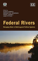 Federal rivers : managing water in multi-layered political systems /