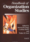 Handbook of organization studies /