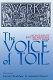 The voice of toil : nineteenth-century British writing about work / edited by David J. Bradshaw & Suzanne Ozment.