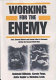 Working for the enemy : Ford, General Motors, and forced labor in Germany during the Second World War / Reinhold Billstein [and others]