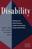Disability : challenges for social insurance, health care financing, and labor market policy /