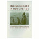 Ending hunger in our lifetime : food security and globalization / by C. Ford Runge [and others]