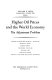 Higher oil prices and the world economy : the adjustment problem / Edward R. Fried [and others] ; Edward R. Fried, Charles L. Schultze, editors.