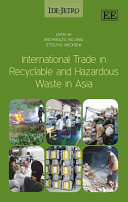 International trade in recyclable and hazardous waste in Asia /