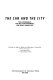 The Car and the city : the automobile, the built environment, and daily urban life / edited by Martin Wachs and Margaret Crawford ; with the assistance of Susan Marie Wirka and Taina Marjatta Rikala.