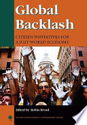 Global backlash : citizen initiatives for a just world economy /