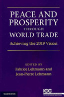 Peace and prosperity through world trade /