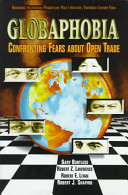 Globaphobia : confronting fears about open trade / Gary Burtless [and others]