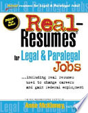 Real-resumes for legal & paralegal jobs : --including real resumes used to change careers and gain federal employment / Anne McKinney, editor.