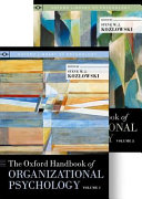 The Oxford handbook of organizational psychology /