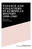 Finance and financiers in European history, 1880-1960 / edited by Youssef Cassis.