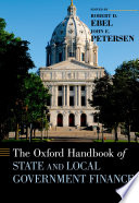 The Oxford handbook of state and local government finance /