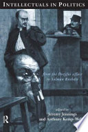 Intellectuals in politics : from the Dreyfus affair to the Rushdie affair / edited by Jeremy Jennings and Anthony Kemp-Welch.