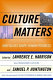 Culture matters : how values shape human progress /