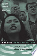 Rhyming hope and history : activists, academics, and social movement scholarship /