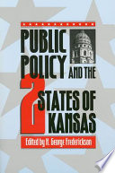 Public policy and the two states of Kansas /