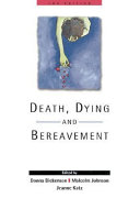 Death, dying, and bereavement.