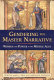 Gendering the master narrative : women and power in the Middle Ages / edited by Mary C. Erler and Maryanne Kowaleski.