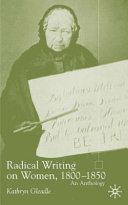 Radical writing on women, 1800-1850 : an anthology /