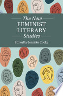 The new feminist literary studies / edited by Jennifer Cooke.