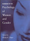 Handbook of the psychology of women and gender / edited by Rhoda K. Unger.
