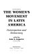 The women's movement in Latin America : participation and democracy / edited by Jane S. Jaquette.